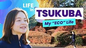 Life in Tsukuba -My 