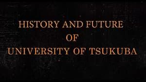 History and Future of University of Tsukuba